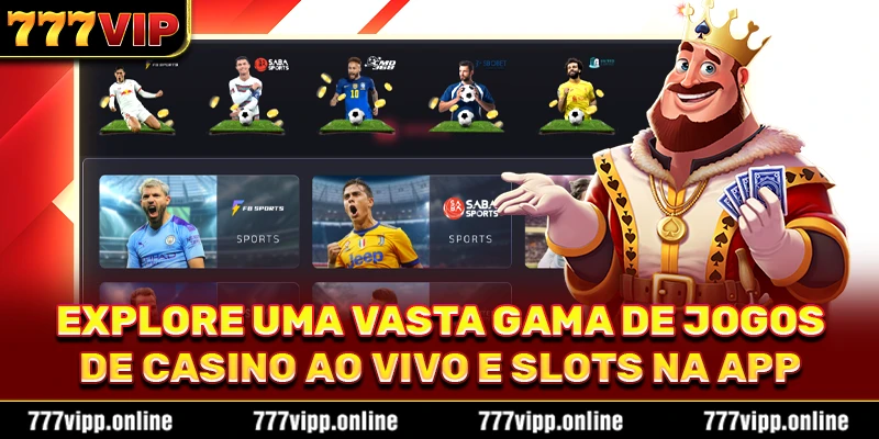 Explore uma vasta gama de jogos de casino ao vivo e slots na app