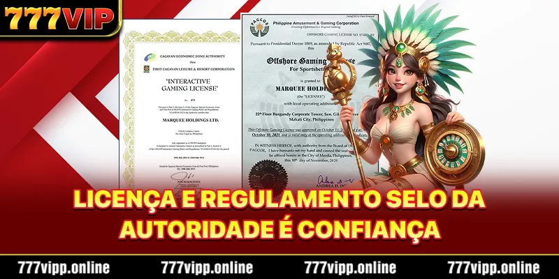 Licença e Regulamento - Selo da autoridade é confiança